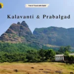 Kalavantin Durg and Prabalgad trek, Panvel - With Sakhi